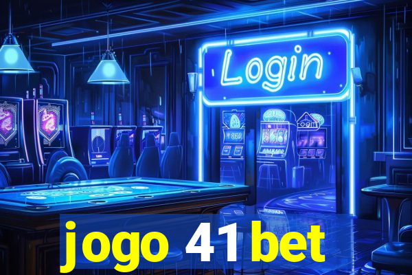 jogo 41 bet